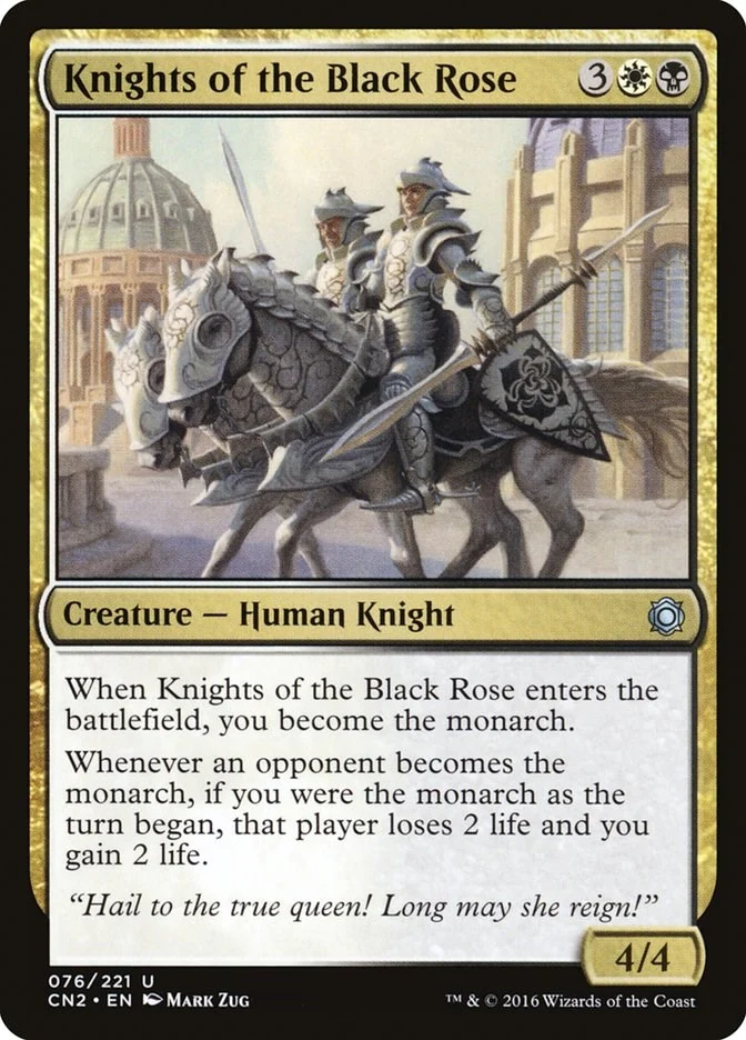 Knights of the Black Rose (76) (Conspiracy: Take the Crown) (CN2)
