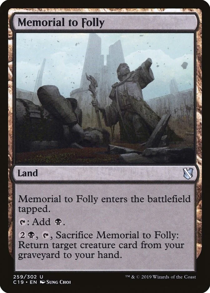 Memorial to Folly (259) (Commander 2019)